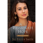 Passionate Hope: Hannah's Story - Hardcover