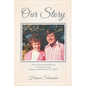 Our Story: When all seemed HOPELESS, God came through and gave us HOPE and a FUTURE! - Paperback