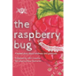 The Raspberry Bug: A sweet story about kindness and gratitude. - Paperback