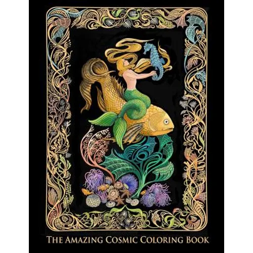 The Amazing Cosmic Coloring Book - Paperback