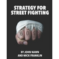Strategy for Street Fighting - Paperback
