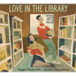 Love in the Library - Hardcover