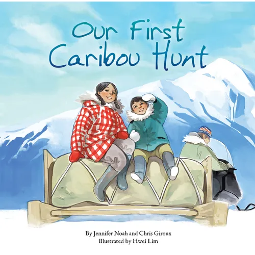 Our First Caribou Hunt - Paperback