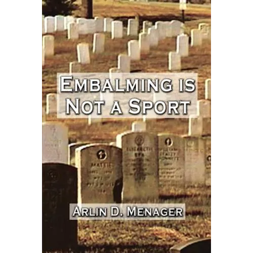 Embalming is Not a Sport - Paperback