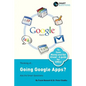 Thinking Of...Going Google Apps? Ask the Smart Questions - Paperback