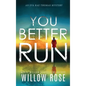 You Better Run - Hardcover