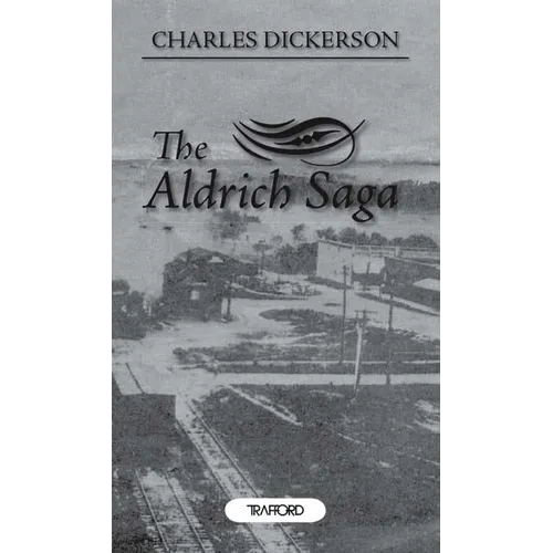 The Aldrich Saga - Paperback