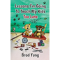 Lessons I'm Going To Teach My Kids Too Late - Paperback