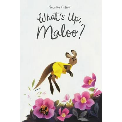 What's Up, Maloo? - Hardcover