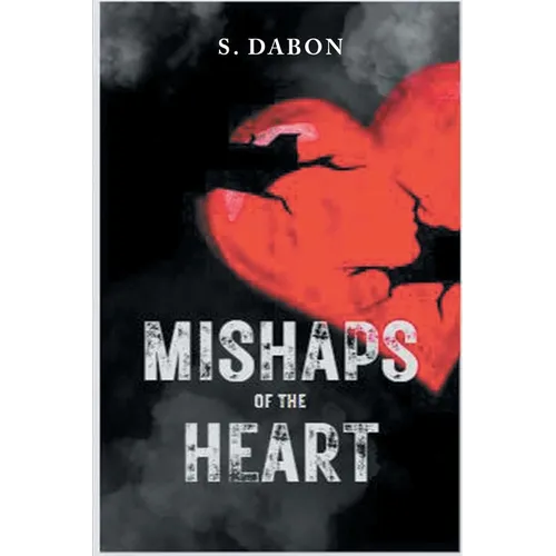 Mishaps of the Heart - Paperback