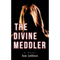 The Divine Meddler - Hardcover