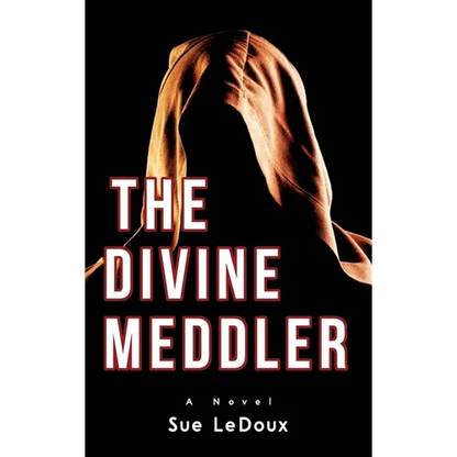 The Divine Meddler - Hardcover