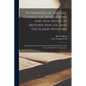 Testimonies of the Life, Character, Revelations and Doctrines of Mother Ann Lee, and the Elders With Her: Through Whom the Word of Eternal Life Was Op - Paperback