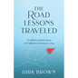 The Road Lessons Traveled: A Collection of Short Stories and Reflections to Find Your Way - Paperback