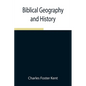 Biblical Geography and History - Paperback