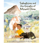 Salvatore and the Goats of Mount Etna - Hardcover