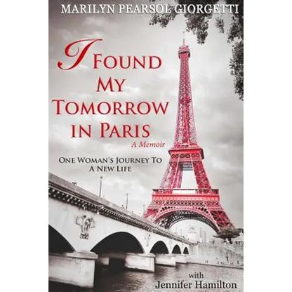 I Found My Tomorrow in Paris - Paperback