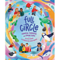 Full Circle: Creation, Migration, and Coming Home - Hardcover