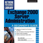 Exchange 2000 Server Administration: A Beginner's Guide - Paperback