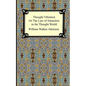 Thought Vibration, or The Law of Attraction in the Thought World - Paperback
