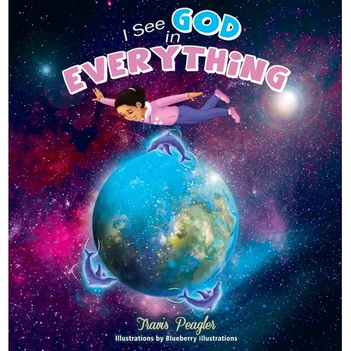 I See God in Everything - Hardcover