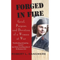 Forged in Fire: Grief, Purpose, and Devotion of a Woman at War - Hardcover
