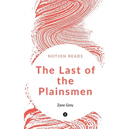 The Last of the Plainsmen - Paperback
