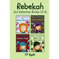 Rebekah - Girl Detective Books 13-16: 4 Fun Short Story Mysteries for Children Ages 9-12 - Paperback