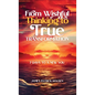 From Wishful Thinking To True Transformation: 7 Days To A New You - Hardcover