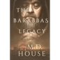 The Barabbas Legacy - Paperback