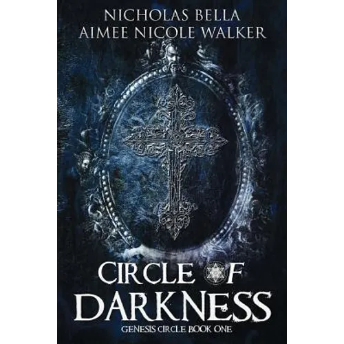 Circle of Darkness: Genesis Circle Book One - Paperback