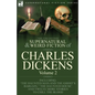 The Collected Supernatural and Weird Fiction of Charles Dickens-Volume 2: Contains Two Novellas 'The Haunted Man and the Ghost's Bargain' & 'The Crick - Paperback