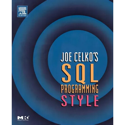 Joe Celko's SQL Programming Style - Paperback
