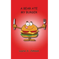 A Bear Ate My Burger - Paperback