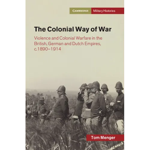 The Colonial Way of War - Hardcover