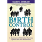 Birth Control: A Statement of Christian Doctrine against the Neo-Malthusians - Paperback
