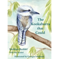 The Kookaburra That Could - Hardcover