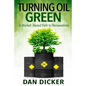 Turning Oil Green: A Market-Based Path to Renewables - Paperback