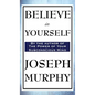 Believe in Yourself - Hardcover