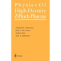 Physics of High-Density Z-Pinch Plasmas - Hardcover