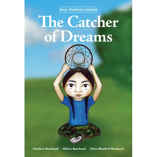 Siha Tooskin Knows the Catcher of Dreams - Paperback