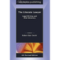 The Literate Lawyer: Legal Writing and Oral Advocacy, 4th Revised Edition - Paperback