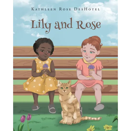 Lily and Rose - Paperback