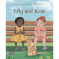 Lily and Rose - Paperback