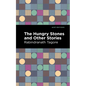 The Hungry Stones and Other Stories - Hardcover