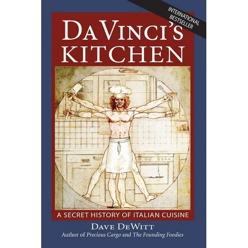 Da Vinci's Kitchen: A Secret History of Italian Cuisine - Paperback