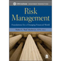 Risk Management: Foundations for a Changing Financial World - Hardcover