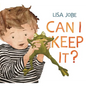 Can I Keep It? - Hardcover