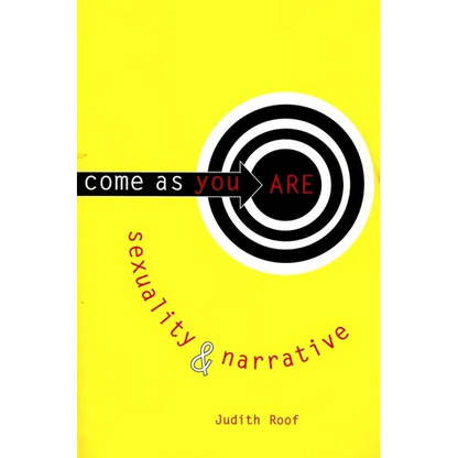 Come as You Are: Sexuality and Narrative - Paperback