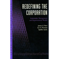 Redefining the Corporation: Stakeholder Management and Organizational Wealth - Paperback